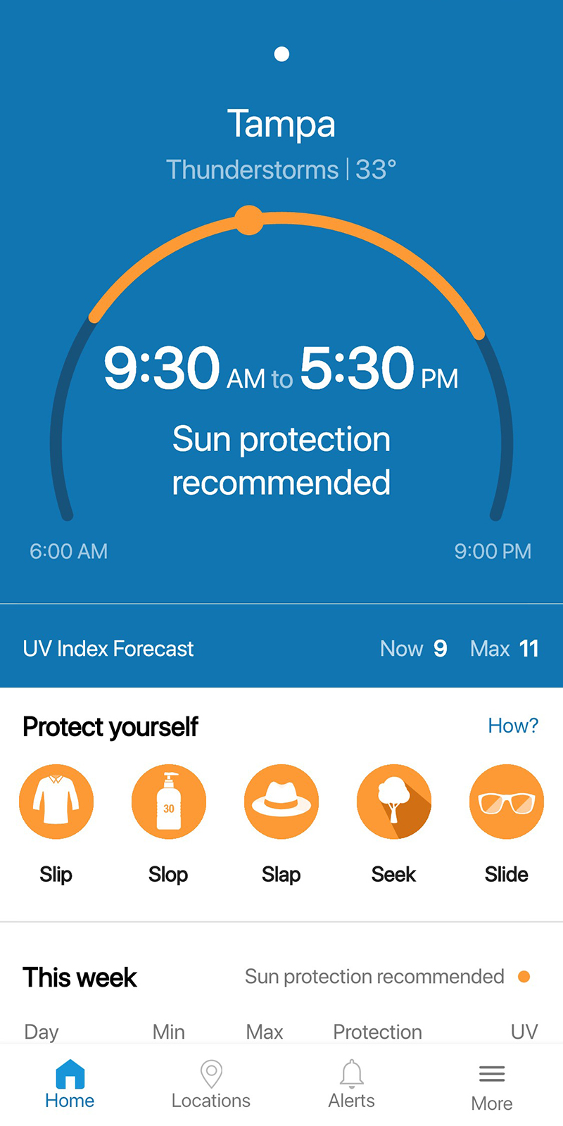 The SunSmart Global UV app provides five-day UV and weather forecasts at searchable locations and highlights times when sun protection is most important.